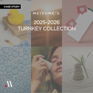 Meiyume’s 2025-2026 Turnkey Collection